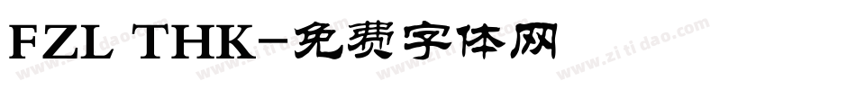 FZL THK字体转换